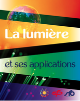 Fascicule : La lumière et ses applications 