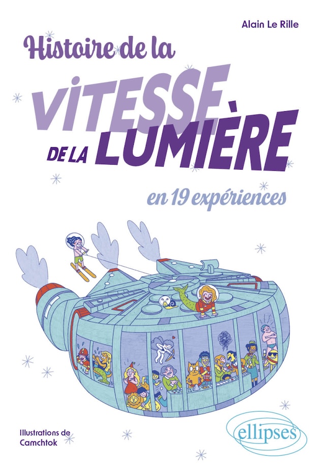 histoire de la vitesse de la lumiere en 19 experiences